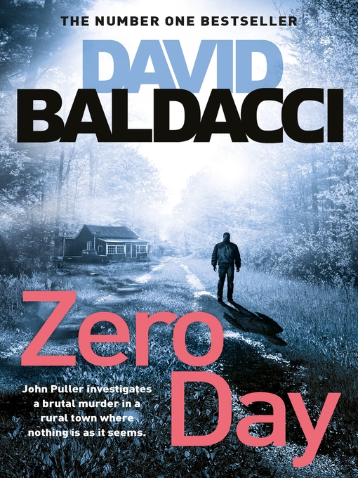 Title details for Zero Day by David Baldacci - Available